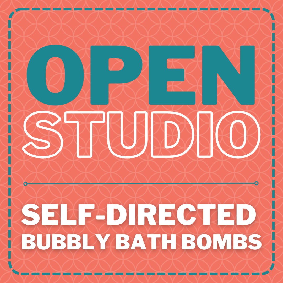 MAKE YOUR OWN BUBBLY BATH BOMBS - 1 HOUR SESSION